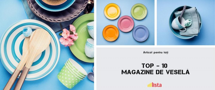 Top 10 - Magazine de Vesela in Chisinau si Moldova