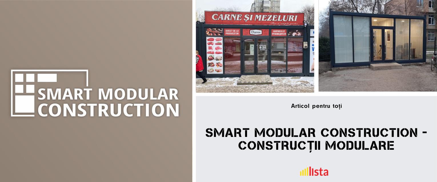 Smart Modular Construction - construcții modulare