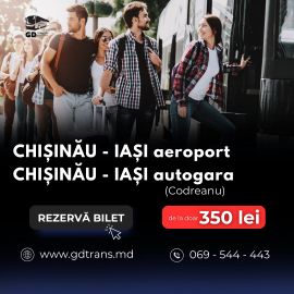 GDTrans - Transport Chisinau - Iași, Ungheni - Iași