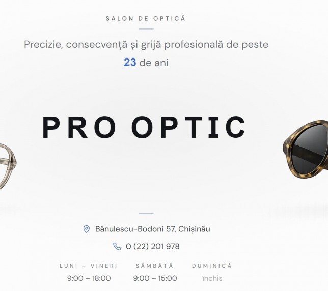 Pro Optic - alegerea potrivită pentru o vedere clară și un stil impecabil
